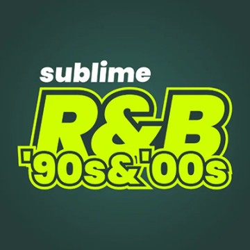 Sublime R&B '90s & '00s